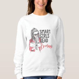 Intelligente Mädchen lasen Romance Sweatshirt