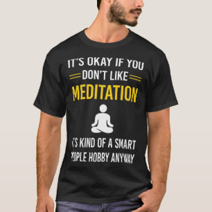 Intelligente Menschen meditieren Achtsamkeit T-Shirt