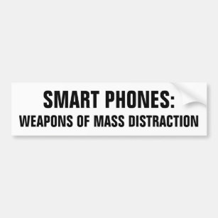 Intelligente Telefone: Waffen der Massenablenkung Autoaufkleber