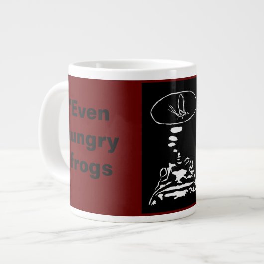 Intelligente Tiere im Internet "Hungry Frog Dreams Jumbo-Tasse (Vorderseite Links)