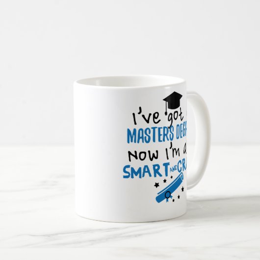 Intelligente und Mist-Hauptgrad-Abschluss-Tasse Kaffeetasse (VorderseiteRechts)