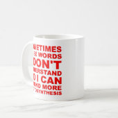Intelligente Wörter Lustiger Becher Kaffeetasse (Vorderseite Links)