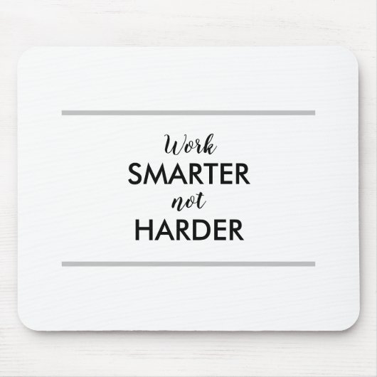 Intelligenter arbeiten als die Maus-Pad Mousepad (Vorne)