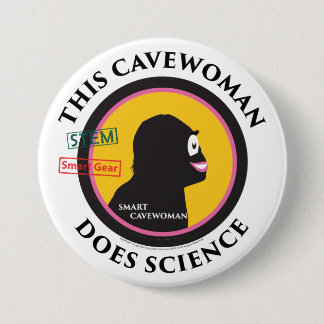 Intelligenter Gang-WissenschaftCavewoman STAMM Button