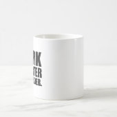 Intelligenter und Motivierend arbeiten Kaffeetasse (Mittel)