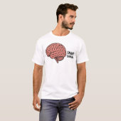 Intelligentes Denken: Der Power des Gehirns T-Shirt (Vorne ganz)