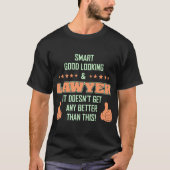 Intelligentes schönes Rechtsanwalt-Beruf-T-Shirt T-Shirt (Vorderseite)