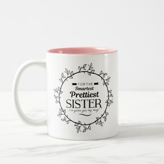 intelligenteste hübschste Schwester des schwarzen Zweifarbige Tasse (Links)