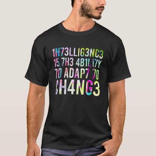 Intelligenz ist die Fähigkeit, sich an Veränderung T-Shirt (Vorderseite)