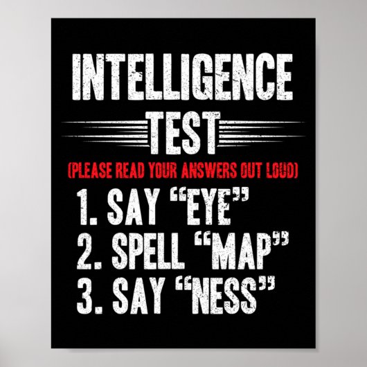 Intelligenztest für Männer sagt Eye M A P Ness Wit Poster (Vorne)