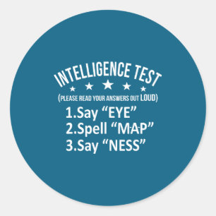 Intelligenztest Humor Sarkasmus Kurz Runder Aufkleber