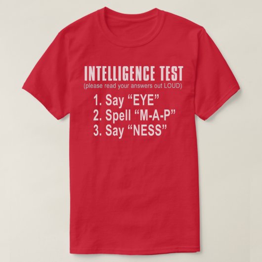 Intelligenztest Say Eye M A P Ness lustiger Vater T-Shirt (Design vorne)