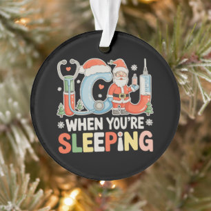 Intensivstation Krankenschwester Wenn du schläfst Ornament