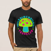 Interdimensional Reisender - magische Pilze, T-Shirt (Vorderseite)