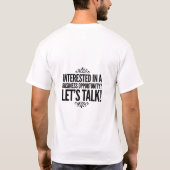 Interessiert an einem Business-Opportunity-T - Shi T-Shirt (Rückseite)