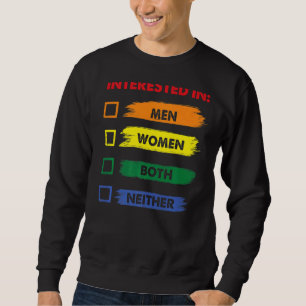 Interessiert weder LGBT Pride Month Graphic Festiv Sweatshirt