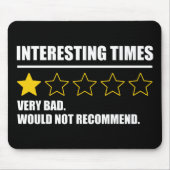 Interesting Times - Very Bad Would Not Recommend Mousepad (Vorne)