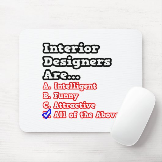 Interior Designer Quiz...Joke Mousepad (Mit Mouse)