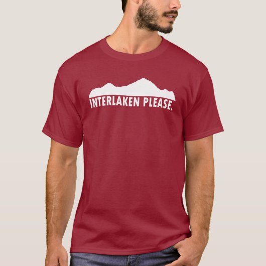 Interlaken Switzerland Please T-Shirt (Vorderseite)