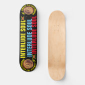 INTERLUDE SOUL 8 1/4" Skateboarddecke Skateboard (Vorderseite)