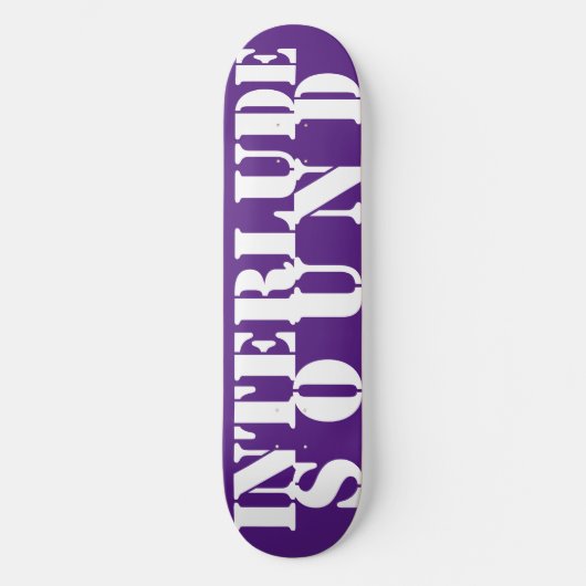 INTERLUDE SOUND 8 1/2" Skateboard Deck (Vorderseite)
