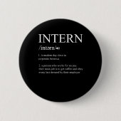 Intern Definition Praktikum Assistenz Geschenk Button (Vorderseite)