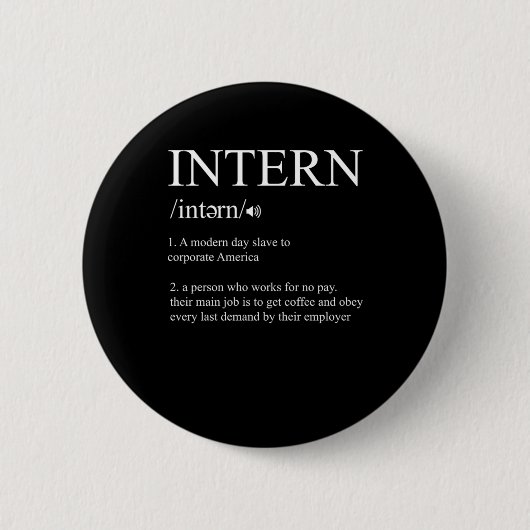 Intern Definition Praktikum Assistenz Geschenk Button (Vorderseite)