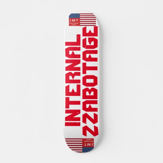 INTERNALE ZAZZBOTAGE Skateboard (Vorne)