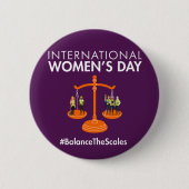International Women’s Day 2026 Balance The Scales Button (Vorderseite)