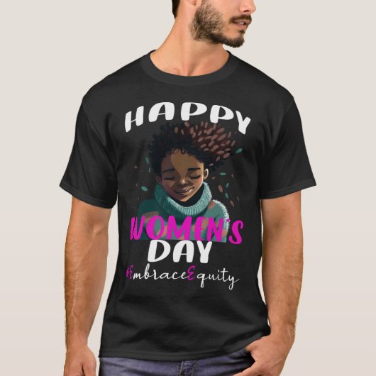 International Womens Day 2023 Embrace Equity 8 Mar T-Shirt (Vorderseite)