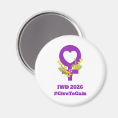 International Women's Day 2026 IWD Give To Gain Magnet (Vorderseite/Rückseite)
