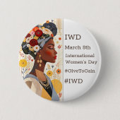 International Women's Day | IWD #GivetoGain Button (Vorderseite)