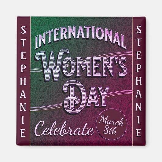 International Women's Day Magnet (Vorne)