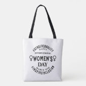 International Women's Day | March 8th Equality Tasche (Rückseite)