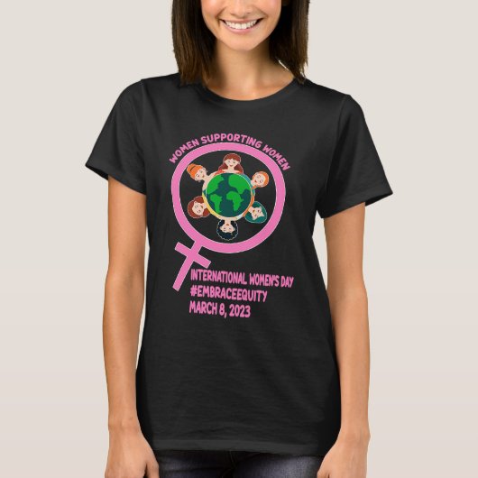 International Women's Day Support Women T-Shirt (Vorderseite)
