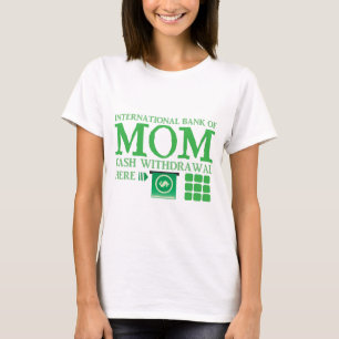 Internationale Bank der MAMA (Barentnahme hier) T-Shirt
