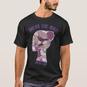 Internationale Frauentage Break the Bias IWD 2022 T-Shirt