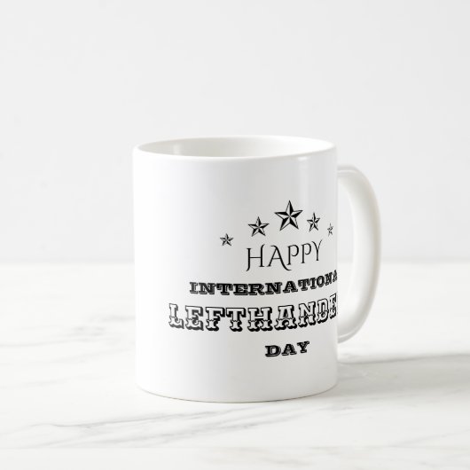 Internationale Lefthanders Day Coffee Tasse (VorderseiteRechts)