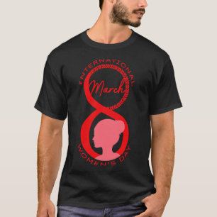Internationaler Frauentag 2021 Geschenk für den Fr T-Shirt