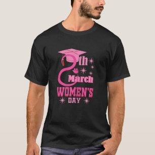 Internationaler Frauentag 2022 Geschlechtergleichs T-Shirt