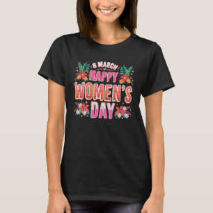 Internationaler Frauentag 2023 Alles Gute zum Frau T-Shirt