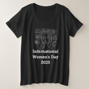 Internationaler Frauentag 2025 Große Größe T-Shirt