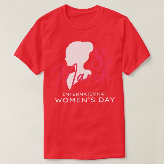 Internationaler Frauentag 8 März 2021 Geschenkfrau T-Shirt (Design vorne)