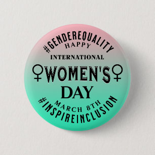 Internationaler Frauentag   8. März Gleichberechti Button