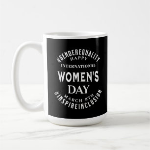 Internationaler Frauentag   8. März Gleichberechti Kaffeetasse