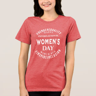 Internationaler Frauentag   8. März Gleichheit Tri-Blend Shirt