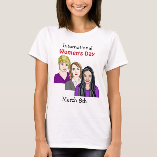 Internationaler Frauentag - 8. März T-Shirt (Vorderseite)