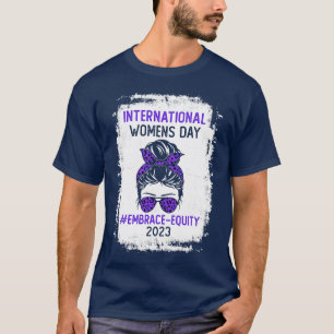 Internationaler Frauentag Ebrace Equity T-Shirt