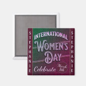 Internationaler Frauentag Magnet (Vorderseite/Rückseite)