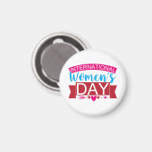 Internationaler Frauentag Magnet (Vorderseite/Rückseite)